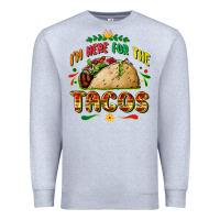 Heather Grey I'm here for the tacos Premium Sweatshirt - FaDigitalArtStudio