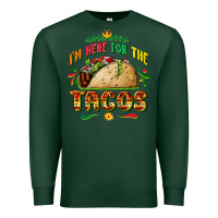 Sports Green I'm here for the tacos Premium Sweatshirt - FaDigitalArtStudio