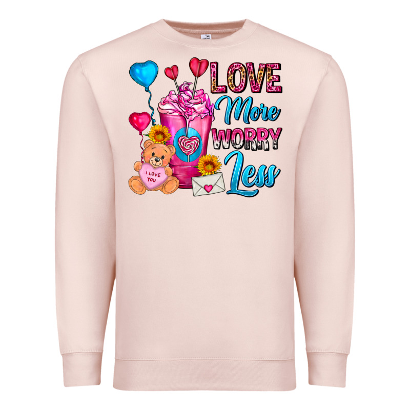 Love More Worry Less Valentines Day Cold Drink Premium Sweatshirt by FaDigitalArtStudio | Teevron