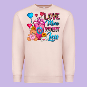Love More Worry Less Valentines Day Cold Drink Premium Sweatshirt Designed By Fadigitalartstudio