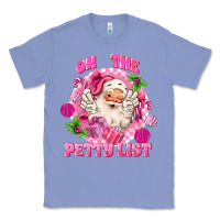 Colony Blue on the petty list Classic Tee - MaliasSmallBusiness