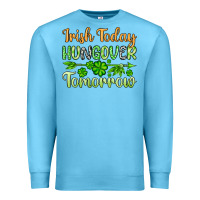 Ocean Blue St. Patrick's Irish today hungover tomorrow Premium Sweatshirt - OliviaCreatesArt