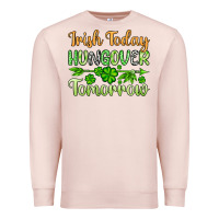Pale Pink St. Patrick's Irish today hungover tomorrow Premium Sweatshirt - OliviaCreatesArt