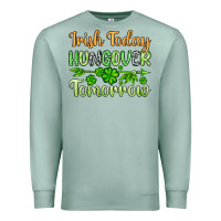 Seafoam St. Patrick's Irish today hungover tomorrow Premium Sweatshirt - OliviaCreatesArt