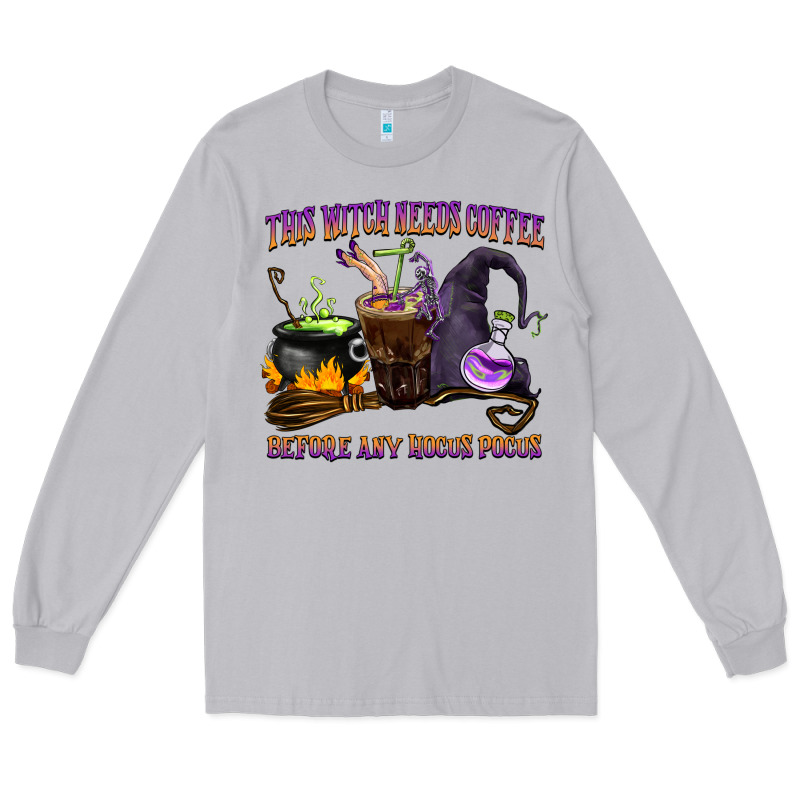 This Witch Needs Coffee Before Any Hocus Pocus Long Sleeve Tee by BarkalooDesign | Teevron