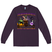 Plum this witch needs coffee before any hocus pocus Long Sleeve Tee - BarkalooDesign