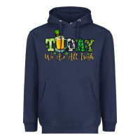 Navy Today we are all Irish Heavyweight Hoodie - OliviaCreatesArt