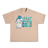 Burro i'm so freaking cold bbs Urban Heavy Tee - BundleAndBundleShop