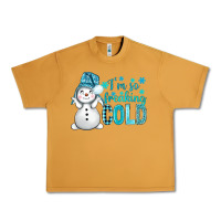 Peanut Butter i'm so freaking cold bbs Urban Heavy Tee - BundleAndBundleShop