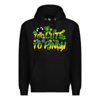 Black Too cute to pinch St. Patrick's Day Premium Hoodie - HowdyJamesFarm