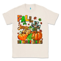 Natural fall for jesus he never leaves Classic Tee - MaliasSmallBusiness