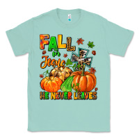 Seafoam fall for jesus he never leaves Classic Tee - MaliasSmallBusiness