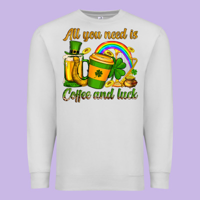 St. Patrick's All You Need Is Coffee And Luck Premium Sweatshirt Designed By Oliviacreatesart