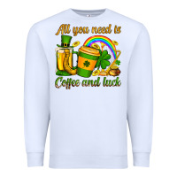 White St. Patrick's All you need is coffee and luck Premium Sweatshirt - OliviaCreatesArt