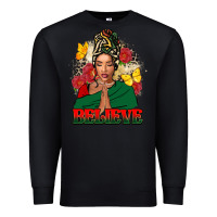 Black Believe black woman Premium Sweatshirt - FaDigitalArtStudio