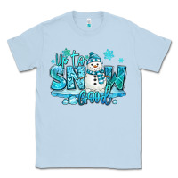 Dusty Blue up to snow good winter snowman Classic Tee - MaliasSmallBusiness