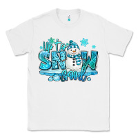 White up to snow good winter snowman Classic Tee - MaliasSmallBusiness