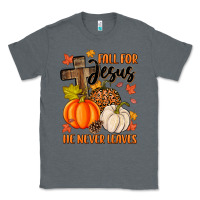 Charcoal Heather fall for jesus he never leaves Classic Tee - MaliasSmallBusiness