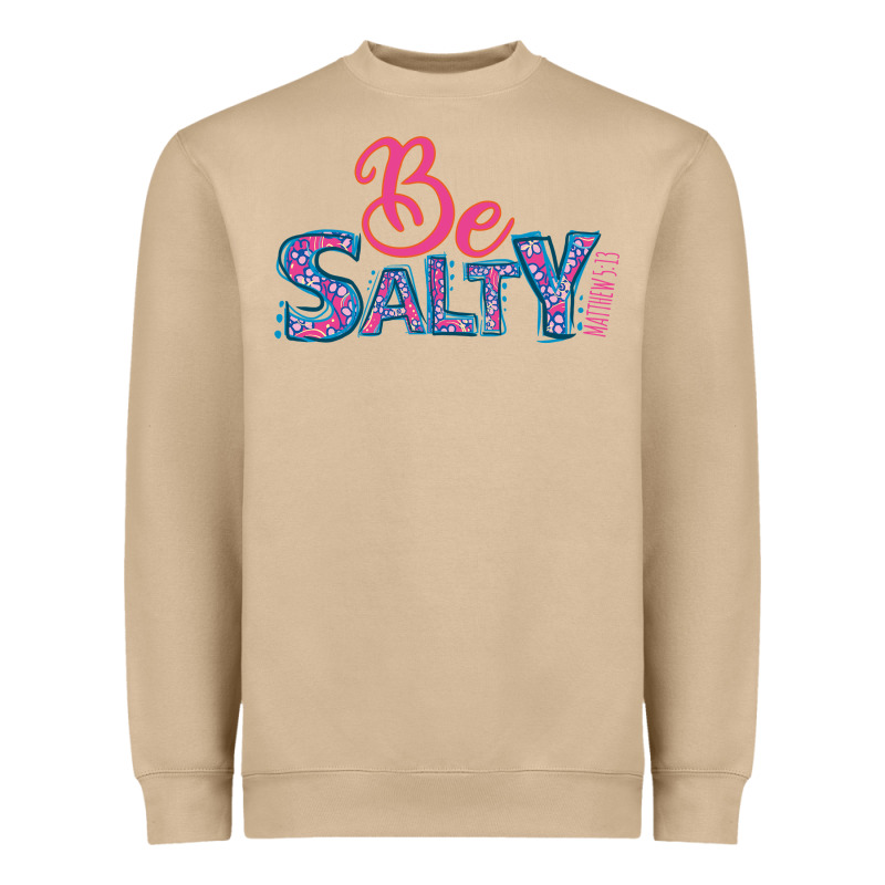 Be Salty Heavyweight Sweatshirt by Bettercallsaul | Teevron