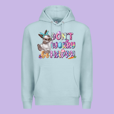 Don't Worry Be Happy Easter Premium Hoodie Designed By Cowgirlartshop
