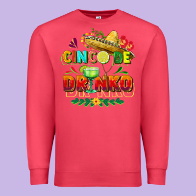 Cinco De Drinko Premium Sweatshirt Designed By Fadigitalartstudio