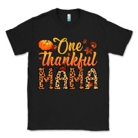 Black one thankful mama Classic Tee - MaliasSmallBusiness