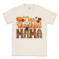 Natural one thankful mama Classic Tee - MaliasSmallBusiness