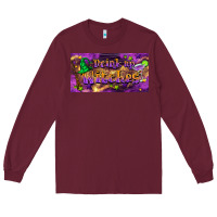 Burgundy drink up witches Long Sleeve Tee - BarkalooDesign