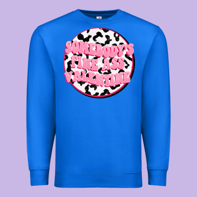 Somebody's Fine Ass Valentine Premium Sweatshirt Designed By Fadigitalartstudio