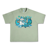 Oil Green baby its cold outside Urban Heavy Tee - MaliasSmallBusiness