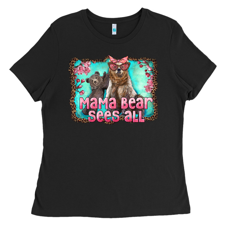 Mama Bear Sees All Ladies Tee by Artiststas | Teevron