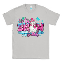 Moon Dust up to snow good pink christmas winter snowman Classic Tee - MaliasSmallBusiness