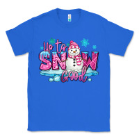 True Royal up to snow good pink christmas winter snowman Classic Tee - MaliasSmallBusiness
