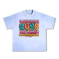Grape Ice some moms too much it's me,i'm some moms Urban Heavy Tee - JahusDesignShop