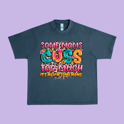 Some Moms Too Much It's Me,i'm Some Moms Urban Heavy Tee Designed By Jahusdesignshop