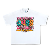 White some moms too much it's me,i'm some moms Urban Heavy Tee - JahusDesignShop