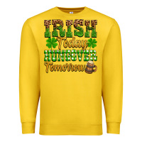 Lemon St. Patrick's Irish today hungover tomorrow Premium Sweatshirt - OliviaCreatesArt