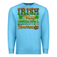 Ocean Blue St. Patrick's Irish today hungover tomorrow Premium Sweatshirt - OliviaCreatesArt