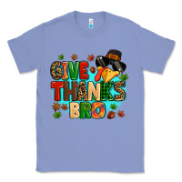 Colony Blue give thanks bro Classic Tee - MaliasSmallBusiness