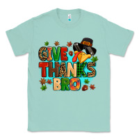 Seafoam give thanks bro Classic Tee - MaliasSmallBusiness