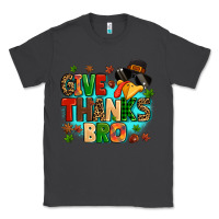 Smoke give thanks bro Classic Tee - MaliasSmallBusiness