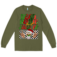 Army Green dead inside but jolly af Long Sleeve Tee - BarkalooDesign