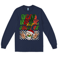 Navy dead inside but jolly af Long Sleeve Tee - BarkalooDesign