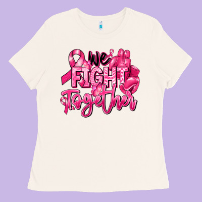 We Fight Together Breast Cancer Ladies Tee Designed By Ranaportraitstore