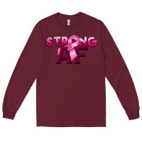 Burgundy strong af breast cancer Long Sleeve Tee - BarkalooDesign