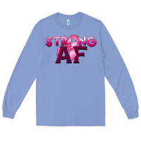 Colony Blue strong af breast cancer Long Sleeve Tee - BarkalooDesign