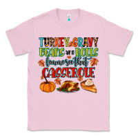 Bubblegum Pink turkey gravy beans and rolls lemme see that casser Classic Tee - MaliasSmallBusiness