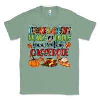 Sage turkey gravy beans and rolls lemme see that casser Classic Tee - MaliasSmallBusiness