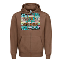Chestnut probably late for something tumbler 3 Zipper Hoodie - CowGirlArtShop
