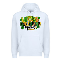 White Lucky Teacher Squad St. Patrick's Day Premium Hoodie - CowGirlArtShop